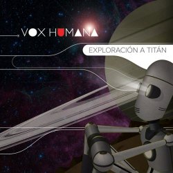 Vox Humana - Exploración A Titán (2016) [EP]
