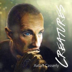 Aidan Casserly - Creatures (2017)