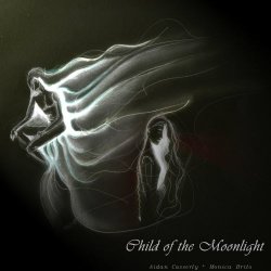 Aidan Casserly & Monica Brito - Child Of The Moonlight (2016) [Single]