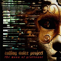 Calling Voice Project - The Masq Of Grotesque (2018)