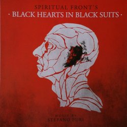 Spiritual Front - Black Hearts In Black Suits (2013) [Vinyl]