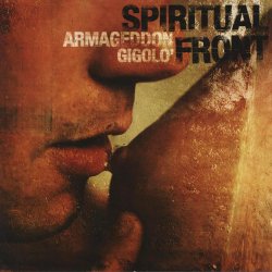 Spiritual Front - Armageddon Gigolo' (2006)