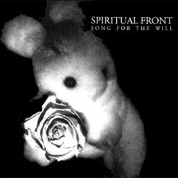 Spiritual Front - Songs For The Will (1998)