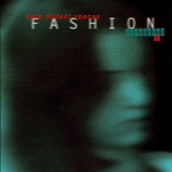 Dark Distant Spaces - Fashion Re-Worked (2000) [EP]
