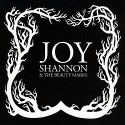 Joy Shannon And The Beauty Marks - As In The Wilderness (2008)