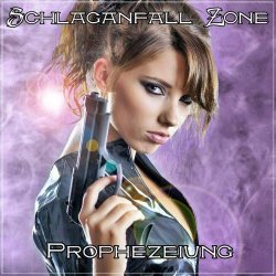 Schlaganfall Zone - Prophezeiung (2017)