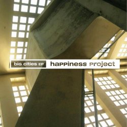 Happiness Project - Big Cities (2018) [EP]