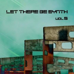 VA - Let There Be Synth - Volume 5.3 (2016)