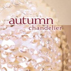 Autumn - Chandelier (2018)