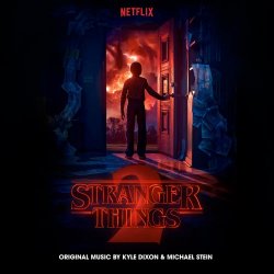 Kyle Dixon & Michael Stein - Stranger Things 2 (2017)