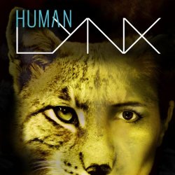 Human Lynx - The One To Save You (2016) [Single]