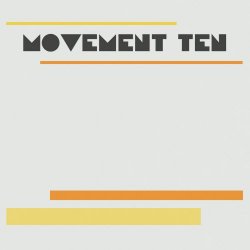 Movement Ten - Movement Ten (2012)