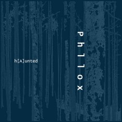 Phllox - h[A]unted (2009) [EP]