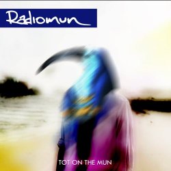 Radiomun - Tot On The Mun (2014)