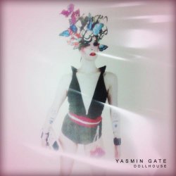 Yasmin Gate - Dollhouse (2015)