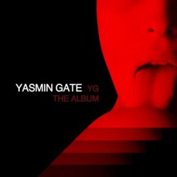 Yasmin Gate - YG The Album (2011)