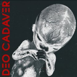 Deo Cadaver - Deo Cadaver (2018) [Reissue]
