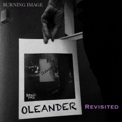 Burning Image - Oleander Revisited (2017)