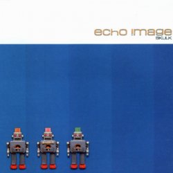 Echo Image - Skulk (2001) [Single]