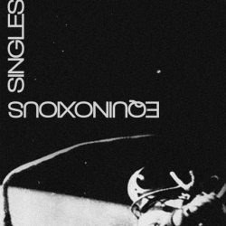 Equinoxious - Singles (2014) [EP]