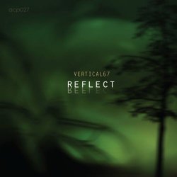 Vertical67 - Reflect (2008)