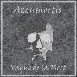 Accumortis - Vague De La Mort (2018) [EP]