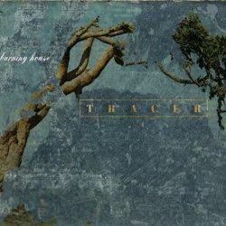Burning House - Tracer (2018) [EP]