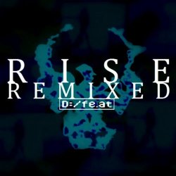 Defeat - Rise Remixed (2018) [EP]