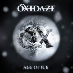 Oxidaze - Age Of Ice (2018) [EP]