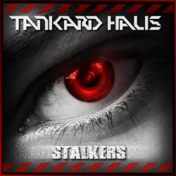Tankard Haus - Stalkers (2018) [EP]