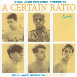 A Certain Ratio - Early (2002) [2CD]
