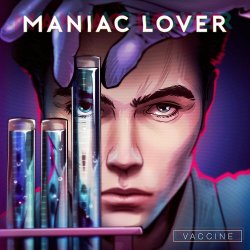 Maniac Lover - Vaccine (2018)