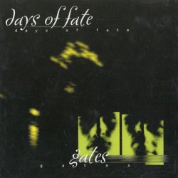 Days Of Fate - Gates (1998)