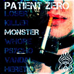 Patient Zero - Monster (2010)