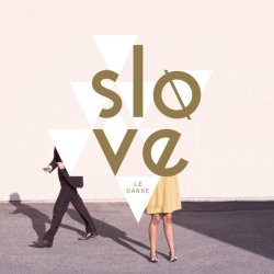 Slove - Le Danse (2011)