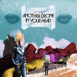 Soft Riot - Another Drone In Your Head (2012) [EP]