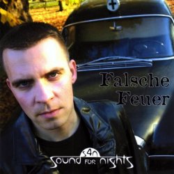 Sound For Nights - Falsche Feuer (2005) [EP]