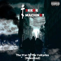 T-Error Machinez - The War Of The Valkyries (Reworked) (2018)