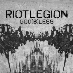Riotlegion - God(B)less (2015) [EP]