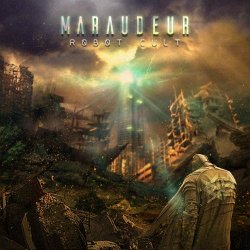 Maraudeur - Robot Cult (2018) [EP]