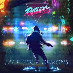 Retröxx - Face Your Demons (2018) [EP]