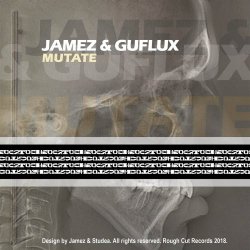 Jamez & Guflux - Mutate (Mutation/Mutilation) (2018) [Single]