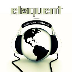Eloquent - Global Remix Extravaganza (2016)