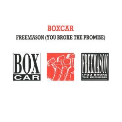 Boxcar - Freemason (You Broke The Promise) (1989) [Single]