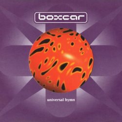 Boxcar - Universal Hymn (1993) [Single]