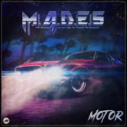 M.A.D.E.S - Motor (2018)