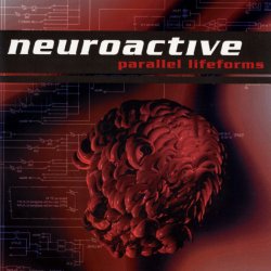 Neuroactive - Parallel Lifeforms (1998) [Single]
