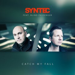 Syntec feat. Blind Passenger - Catch My Fall (2016) [Single]