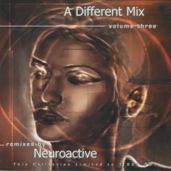 VA - A Different Mix 3 (Remixes by Neuroactive) (2000)