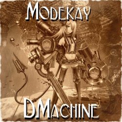 Modekay - DMachine (2014)